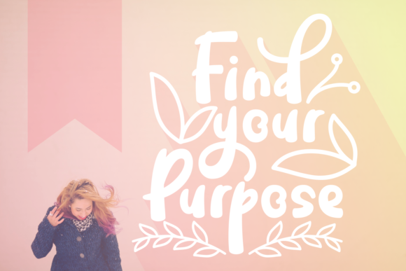 Find Your Purpose Font Review