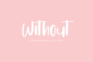 Without: A Premium Handwritten Font